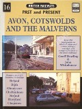 Book cover of British Railways Past and Present: Avon, Cotswolds and the Malverns by DOWLING, Geoff & WHITEHOUSE, John 